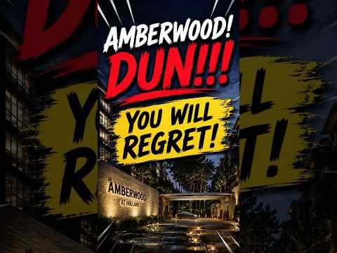 Amberwood Expensive?! Don’t Judge It Yet, cos you will regret