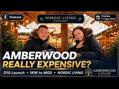 Amberwood at Holland: Really Expensive? | D10 Condo Within 1KM of MGS from $2.88M