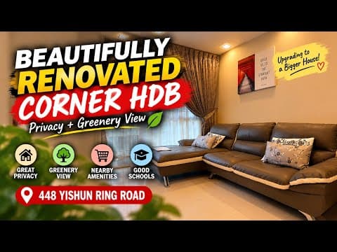 Beautifully Renovated Corner HDB with Greenery View 🌿 | 448 Yishun Ring Road